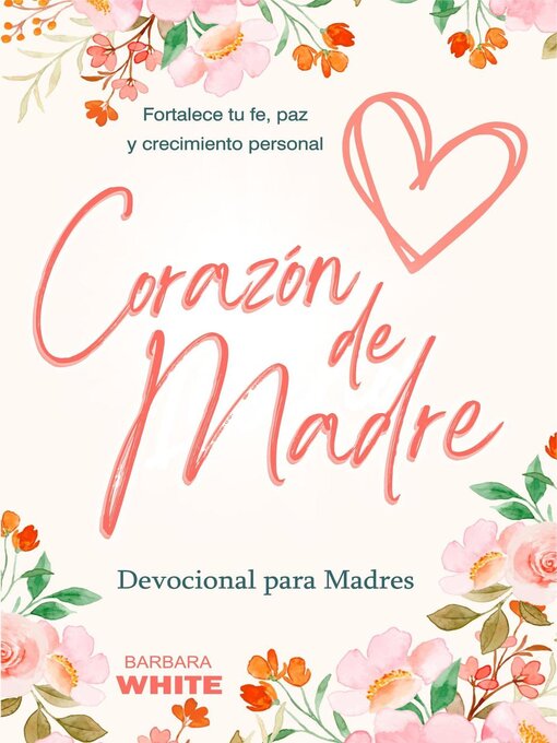 Title details for Corazón de Madre by Barbara White - Available